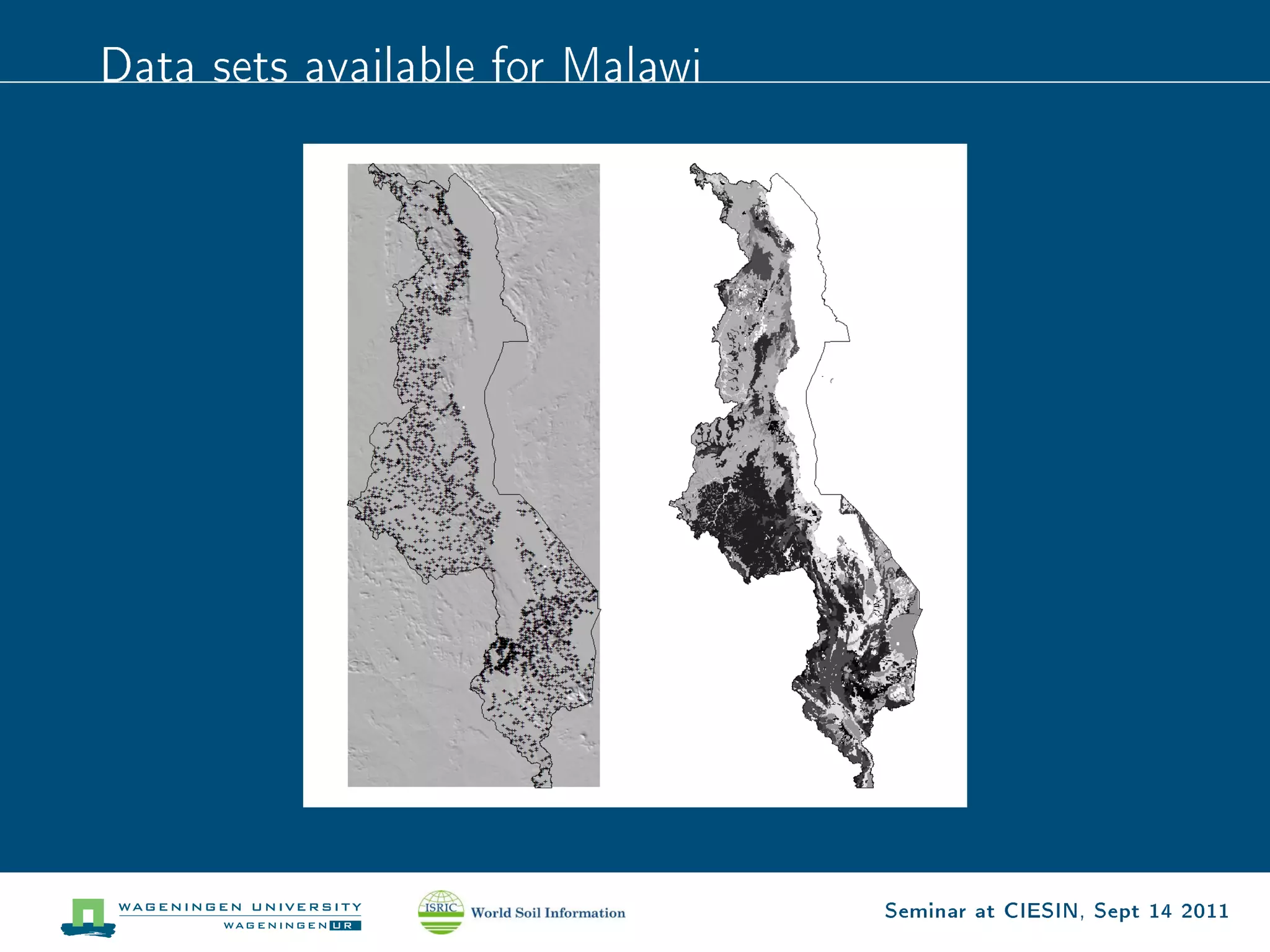 Data sets available for Malawi




                                 Seminar at CIESIN, Sept 14 2011
 