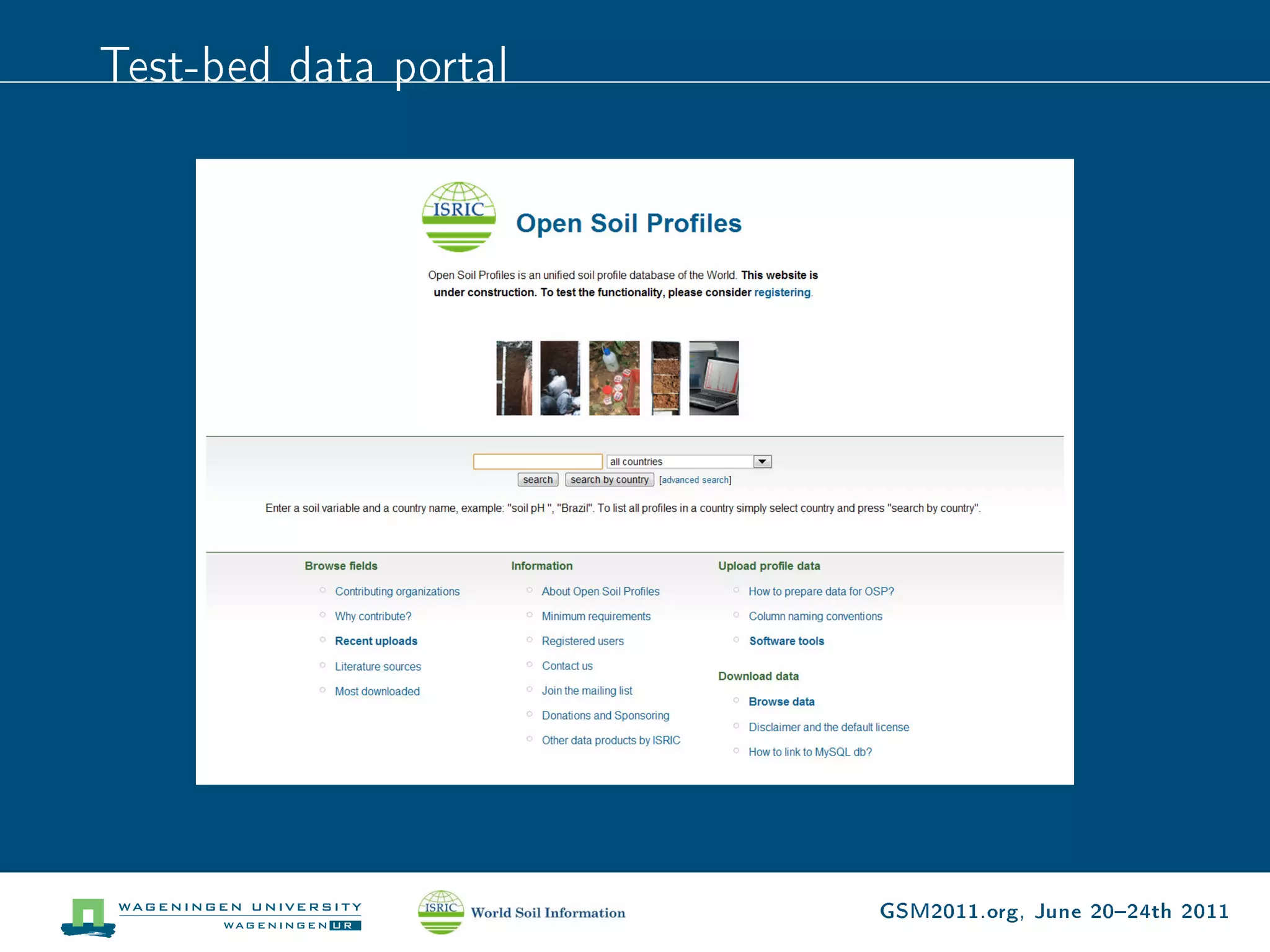 Test-bed data portal




                       GSM2011.org, June 2024th 2011
 