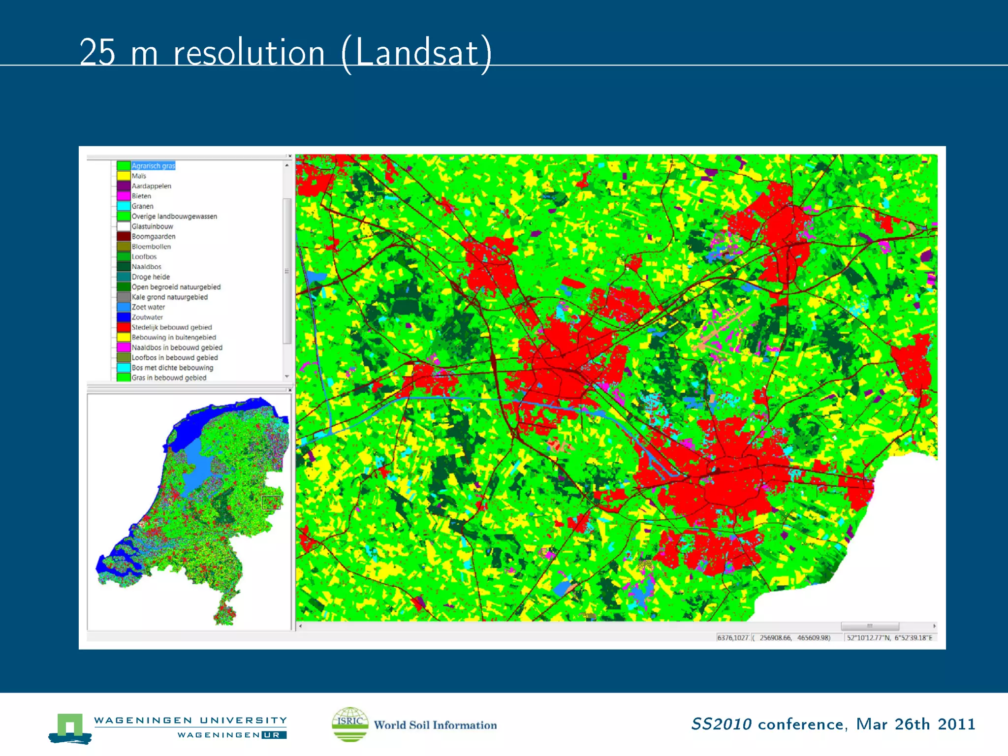 25 m resolution (Landsat)




                            SS2010 conference, Mar 26th 2011
 