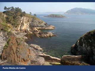 Punta Medas do Castro
 