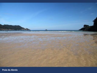 Praia da Abrela
 