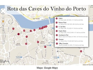 Rota das Caves do Vinho do Porto




            Mapa: Google Maps
 
