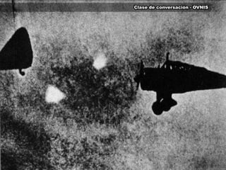 Clase de conversación - OVNIS