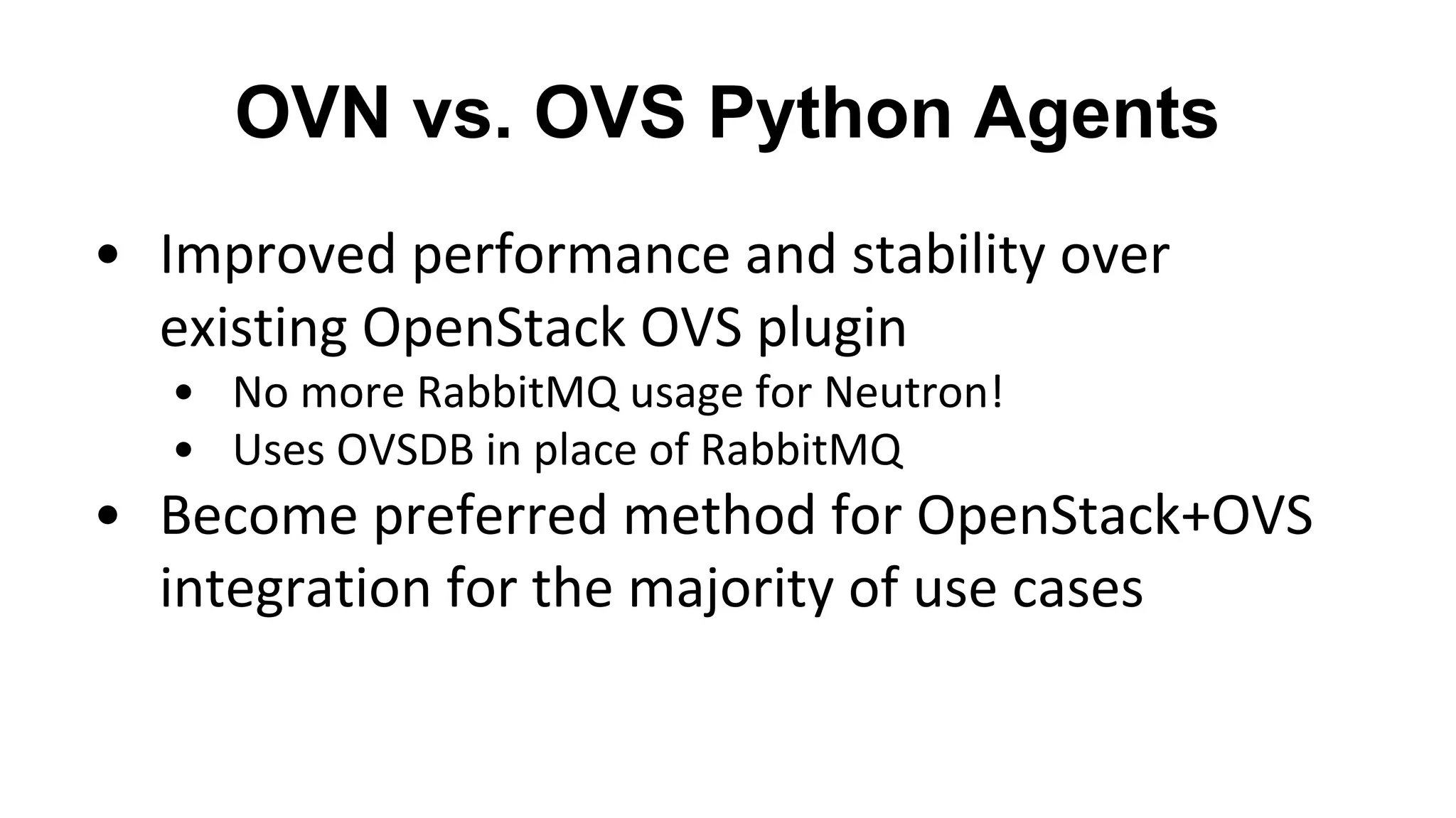 OVN vs. OVS Python Agents
 