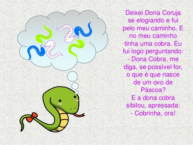 Eu fui dormir chocando esses pensamentos. No dia seguinte, nasceu na
minha cabeça a idéia de procurar a dona Coelha na sua...
