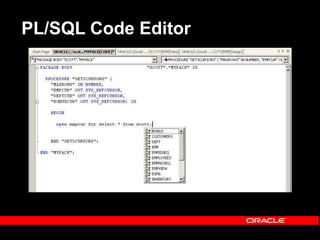 PL/SQL Code Editor
 