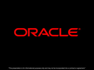 “This presentation is for informational purposes only and may not be incorporated into a contract or agreement.”
 