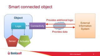 OWcon'14 -  BPM of Things: IoT and processes, BonitaSoft