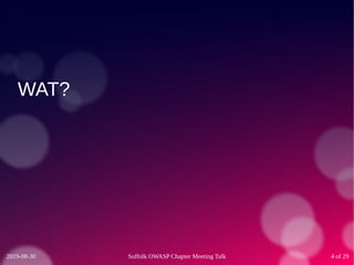 What could possibly go wrong? Threat modelling in the 21st century. – Phil Ashby