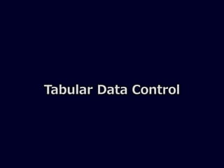 Tabular Data Control
 