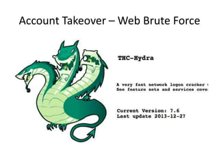 Account Takeover – Web Brute Force
 