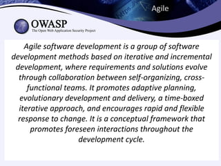 Agile



    Agile software development is a group of software
development methods based on iterative and incremental
 development, where requirements and solutions evolve
  through collaboration between self-organizing, cross-
     functional teams. It promotes adaptive planning,
  evolutionary development and delivery, a time-boxed
  iterative approach, and encourages rapid and flexible
  response to change. It is a conceptual framework that
      promotes foreseen interactions throughout the
                    development cycle.
 