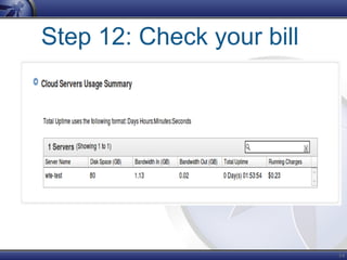 54
Step 12: Check your bill
 
