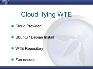 OWASP WTE - Now in the Cloud!