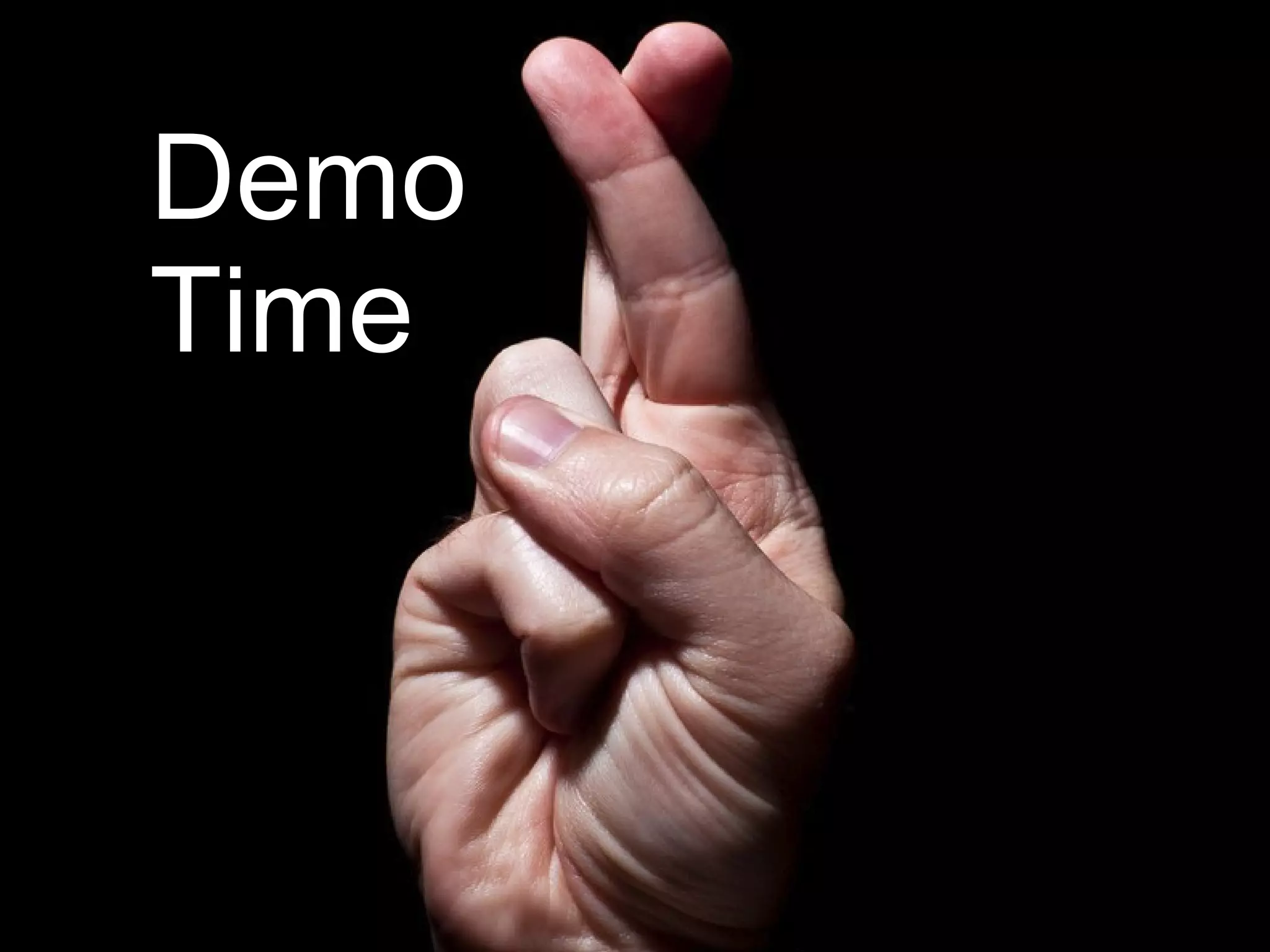 Demo
Time

21

 