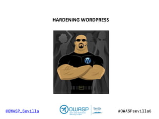 Owasp 6  Seguridad en WordPress