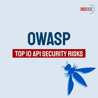 top10 APISecurityRisks
OWASP
 