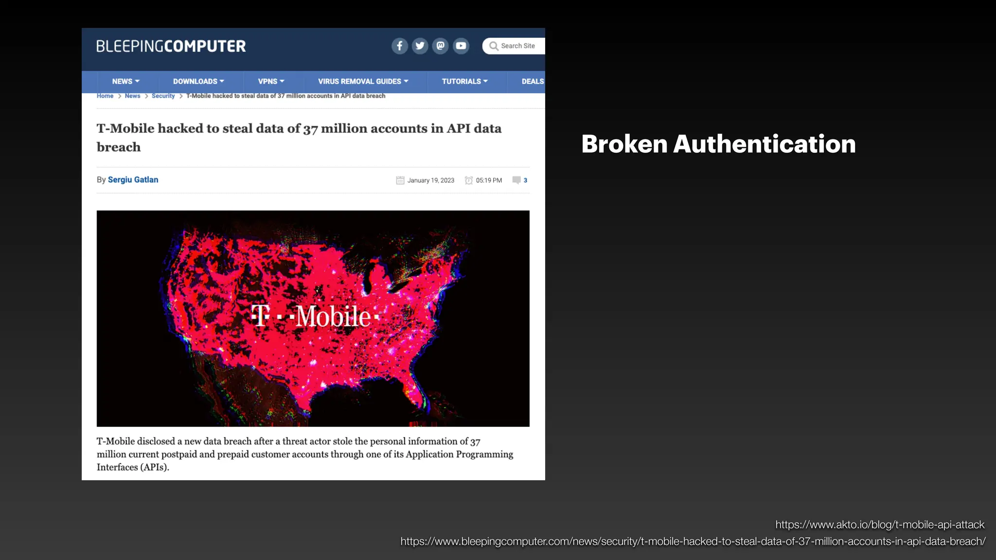 Broken Authentication
https://www.bleepingcomputer.com/news/security/t-mobile-hacked-to-steal-data-of-37-million-accounts-in-api-data-breach/
https://www.akto.io/blog/t-mobile-api-attack
 
