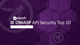 OWASP API Security Top 10
 