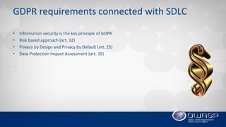 [OWASP Poland Day] Embedding security into SDLC + GDPR | PDF