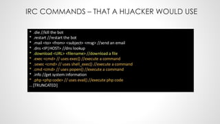 Botnets - What, How and Why by Utsav Mittal @ OWASP Delhi July, 2014 Monthly Meeting