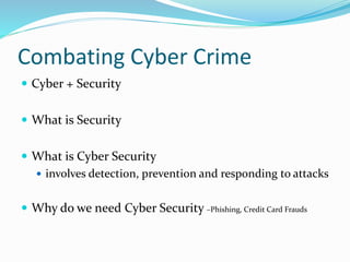 Combating Cyber Crime by Priyanka Tomar @ OWASP Delhi July, 2014 Meeting