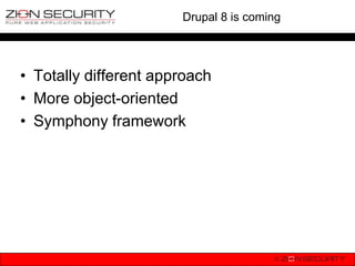 Drupal 8 is coming




• Totally different approach
• More object-oriented
• Symphony framework
 