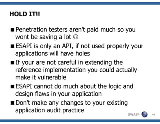 Understanding ESAPI, OWASP Delhi