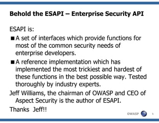 Understanding ESAPI, OWASP Delhi