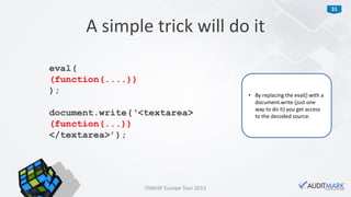 Protecting JavaScript source code using obfuscation - OWASP Europe Tour 2013 Lisbon