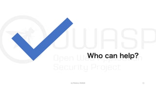 Who can help?
(c) Riotaro OKADA 11
 