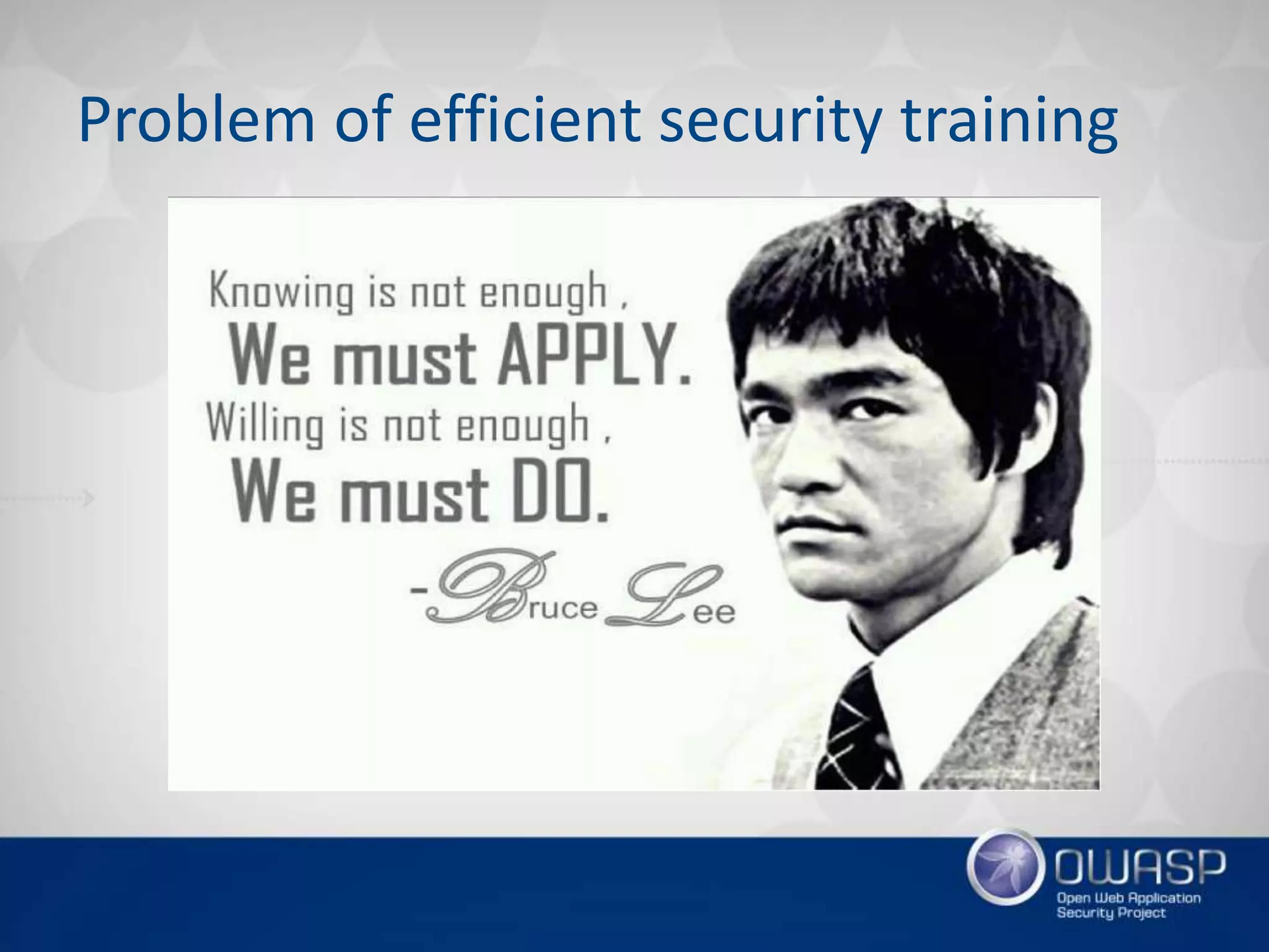 Problem of efficient security training
 
