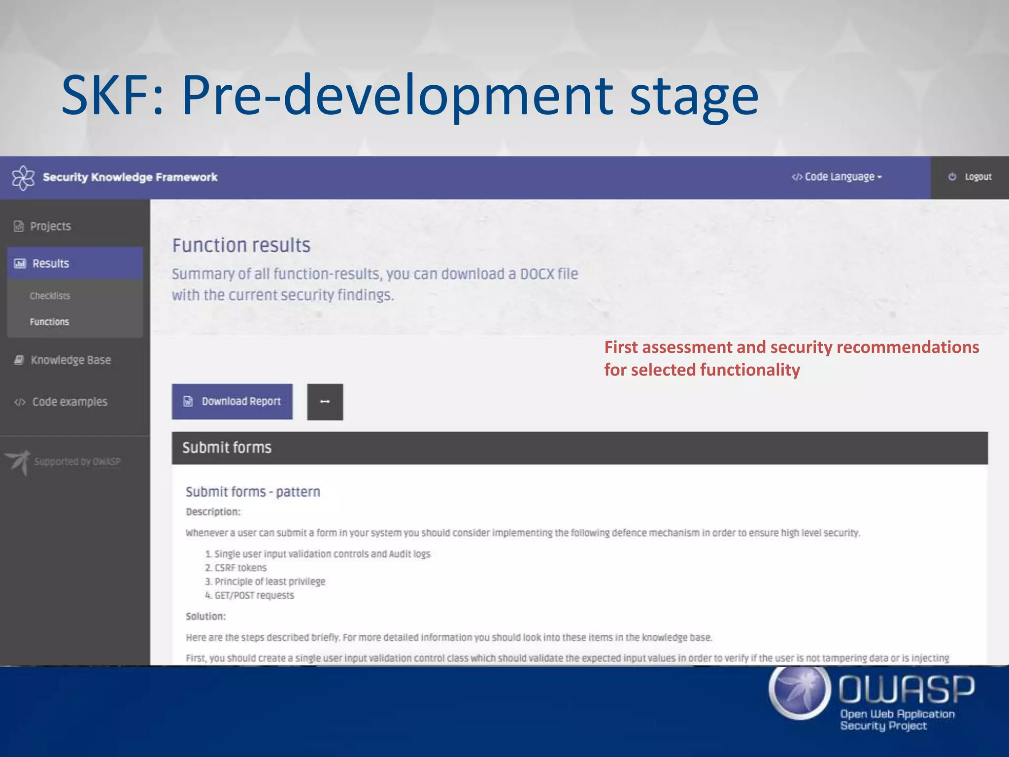 SKF: Pre-development stage
First assessment and security recommendations
for selected functionality
 