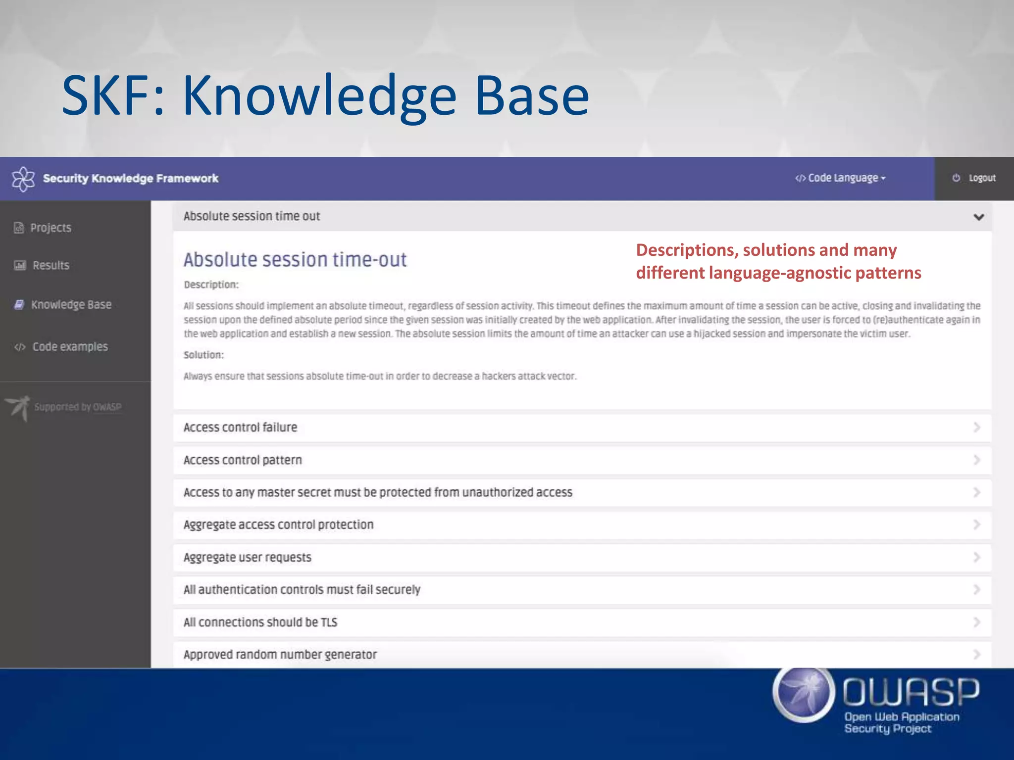 SKF: Knowledge Base
Descriptions, solutions and many
different language-agnostic patterns
 
