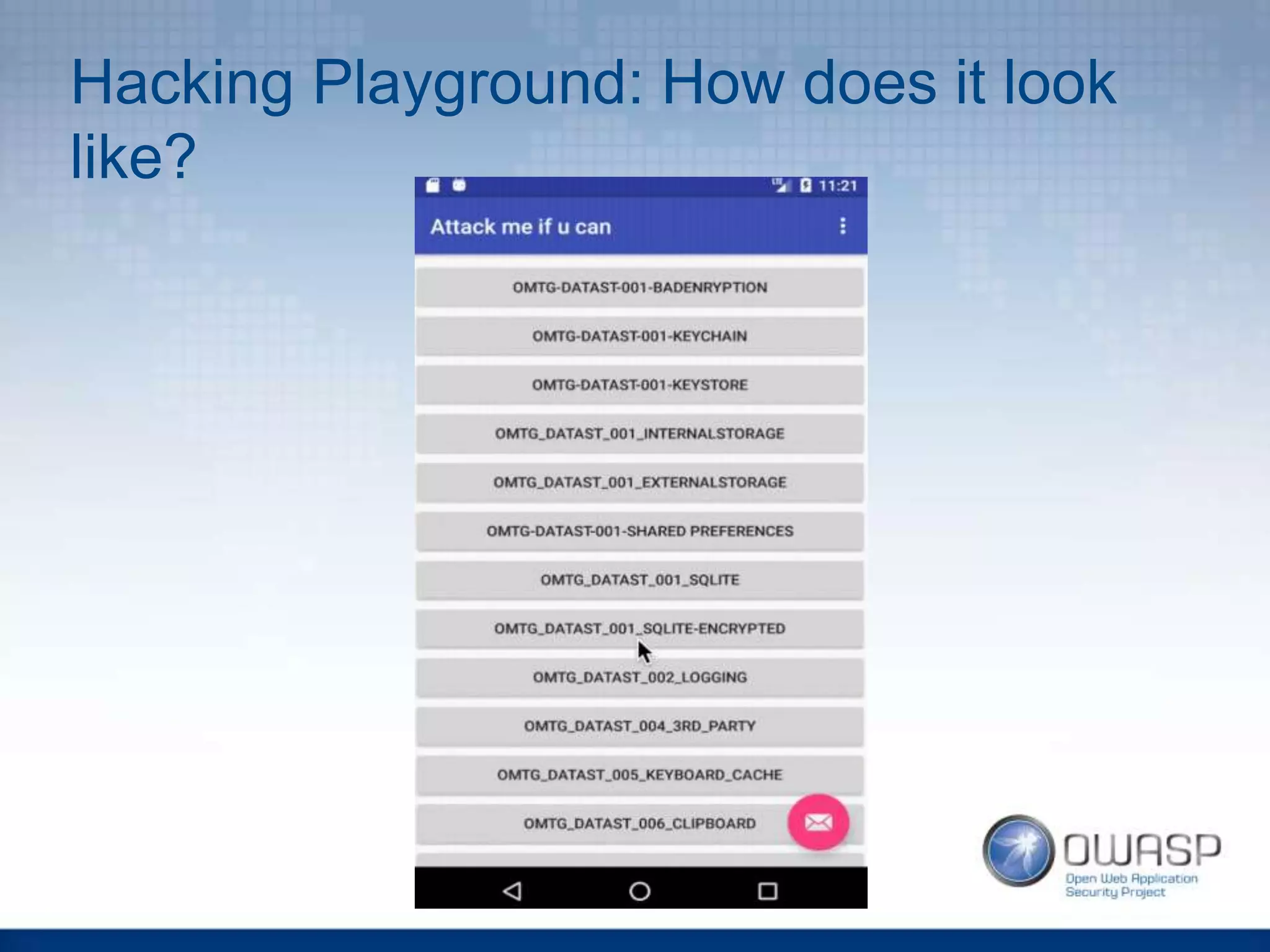 Hacking Playground: How does it look
like?
 