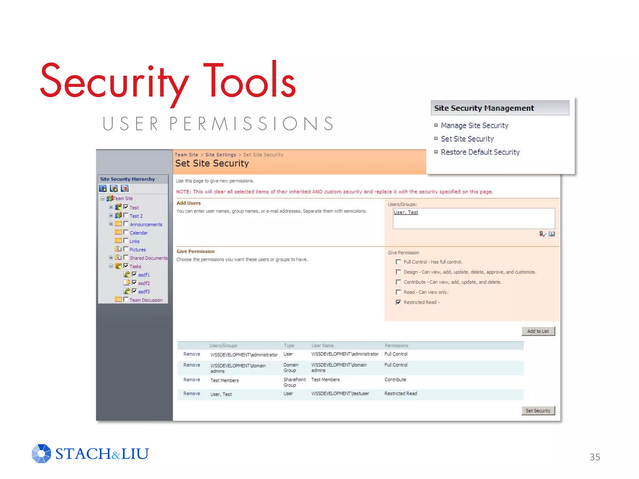Security Tools
35
U S E R P E R M I S S I O N S
 