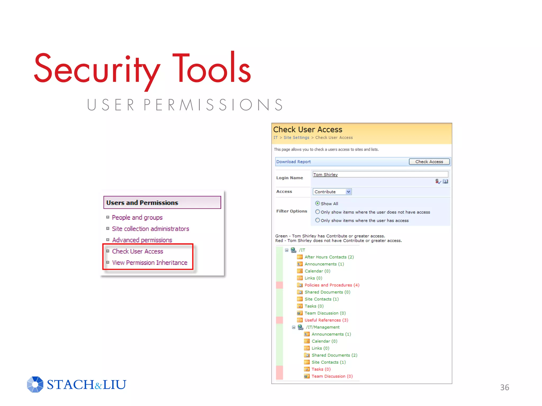 36
Security Tools
U S E R P E R M I S S I O N S
 