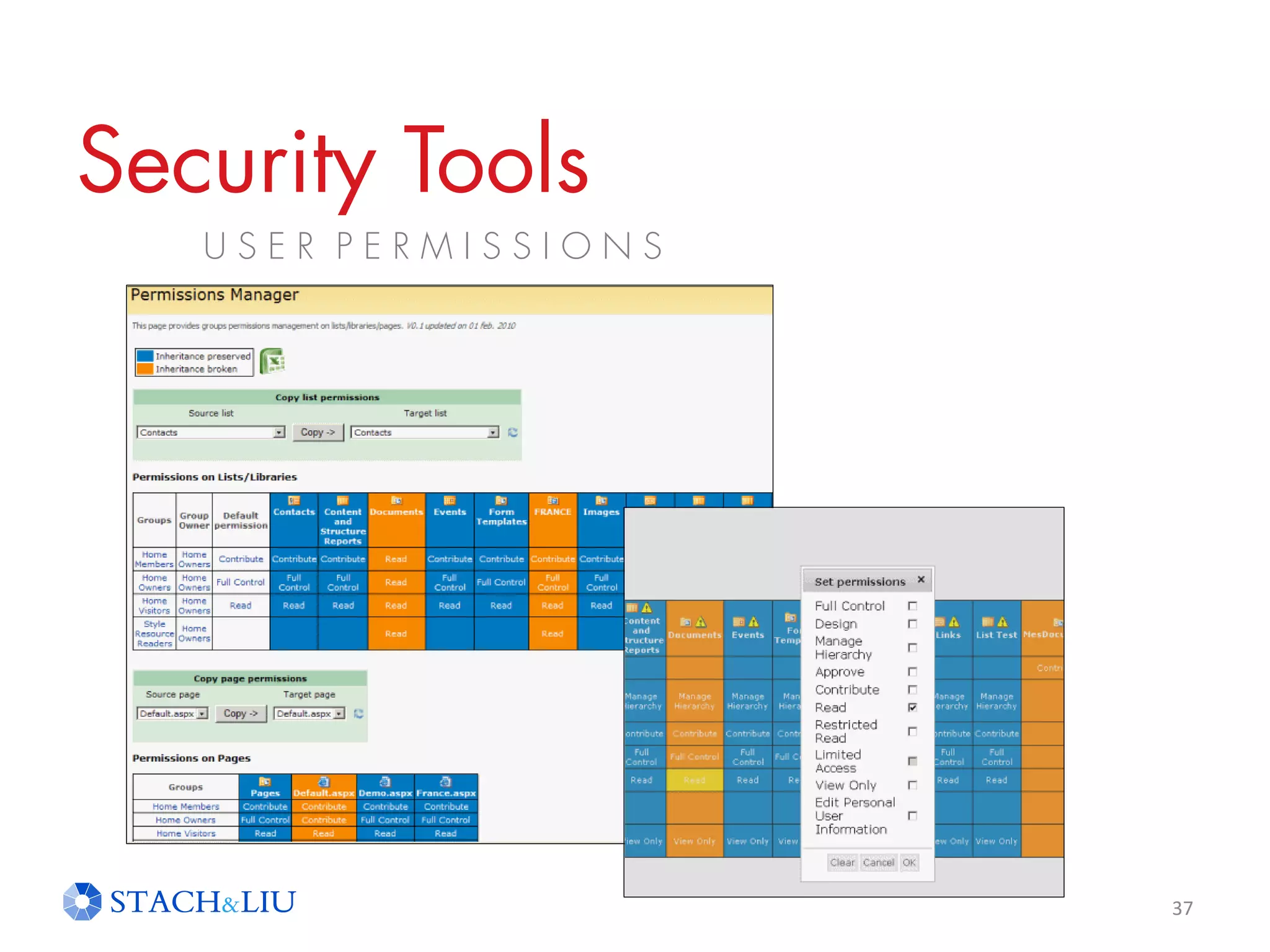 37
Security Tools
U S E R P E R M I S S I O N S
 