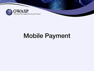 Mobile Payment
 
