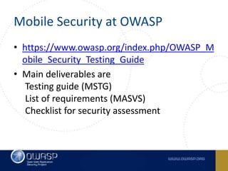 Mobile Security at OWASP - MASVS and MSTG