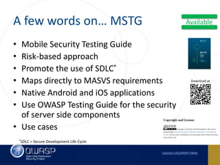 Mobile Security at OWASP - MASVS and MSTG