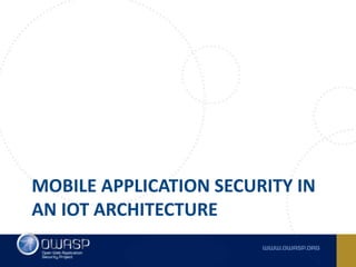 Mobile Security at OWASP - MASVS and MSTG