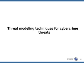 Threat modeling techniques for cybercrime threats 