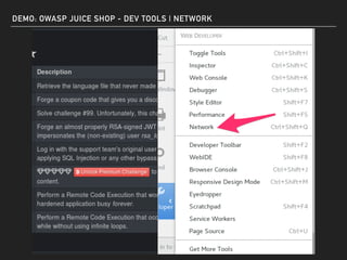 DEMO: OWASP JUICE SHOP - DEV TOOLS | NETWORK
 