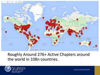 Roughly	Around	276+	Active	Chapters	around	
the	world	in	108n	countries.
 