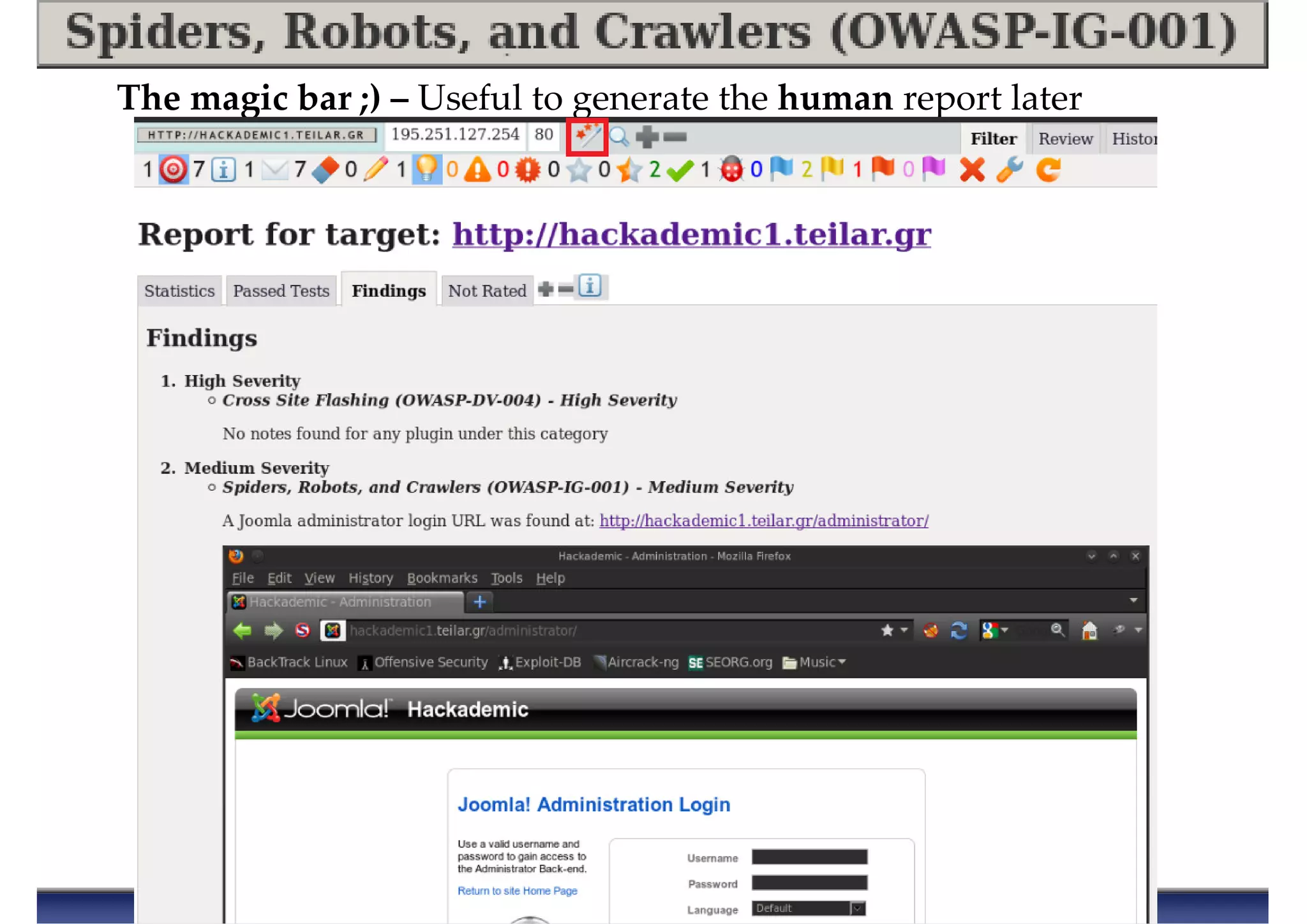The magic bar ;) – Useful to generate the human report later
 