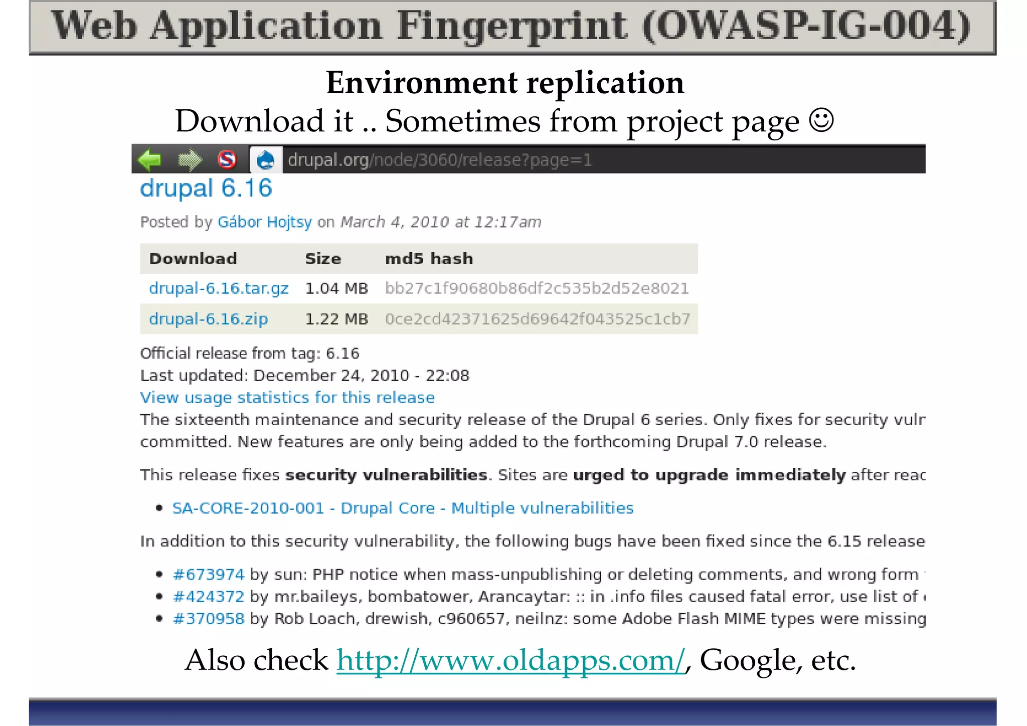 Also check http://www.oldapps.com/, Google, etc.
Environment replication
Download it .. Sometimes from project page ☺
 