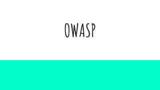 OWASP
 