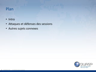 OWASP Québec - Attaques et techniques de défense des sessions Web - par Louis Nadeau