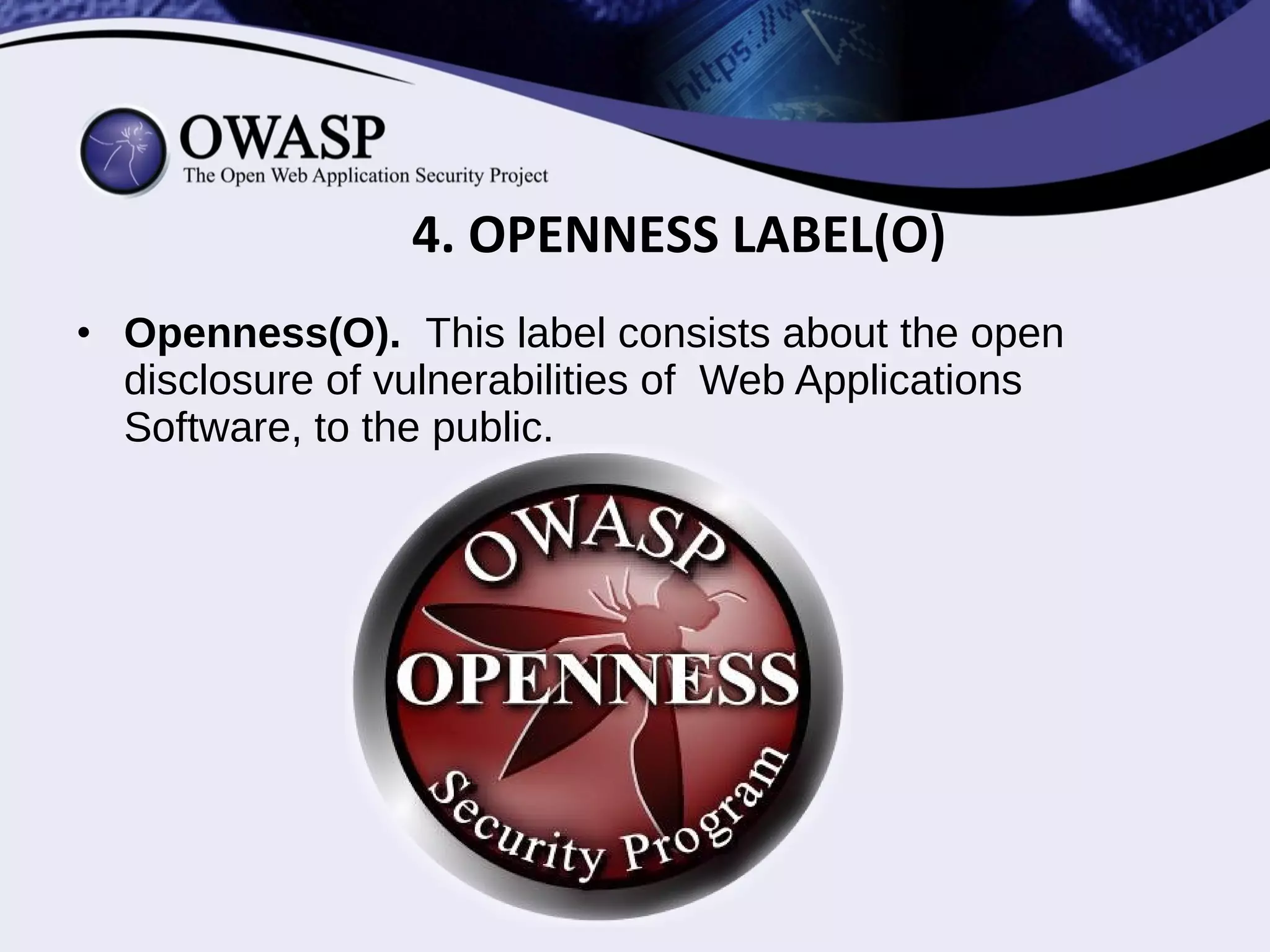 4. OPENNESS LABEL(O)
 